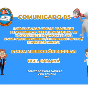 COMUNICADO 05: PUBLICACIÓN DE CUADRO DE MÉRITOS PROCEDIMIENTO PARA ENCARGATURAS DE PLAZAS DIRECTIVAS VACANTES 2022